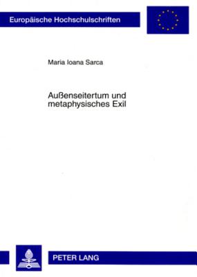 Aussenseitertum Und Metaphysisches Exil