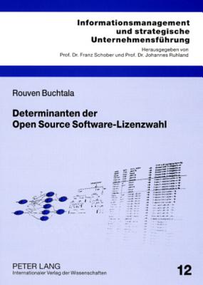 Determinanten Der Open Source Software-Lizenzwahl