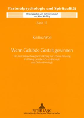 Wenn Geluebde Gestalt gewinnen
