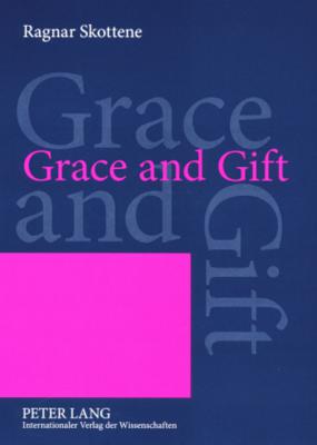 Grace and Gift