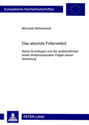 Das absolute Folterverbot