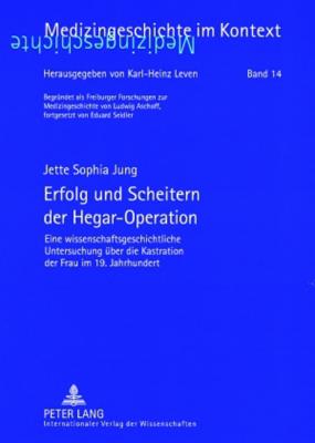 Erfolg und Scheitern der Hegar-Operation