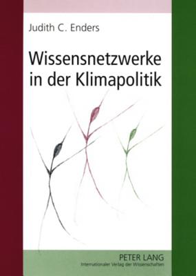 Wissensnetzwerke in Der Klimapolitik