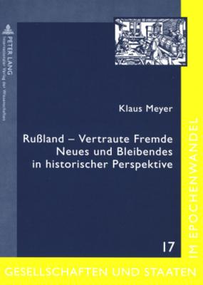 Russland - Vertraute Fremde