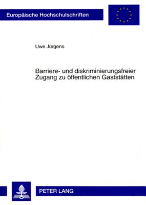 Barriere- Und Diskriminierungsfreier Zugang Zu Oeffentlichen Gaststaetten