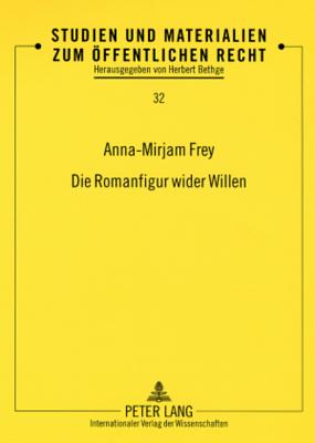 Die Romanfigur Wider Willen