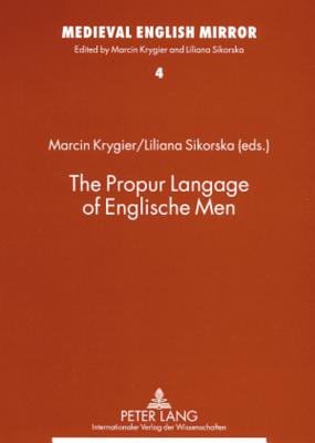 The Propur Langage of Englische Men