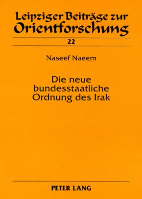Die Neue Bundesstaatliche Ordnung Des Irak