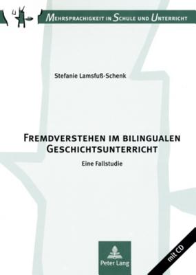 Fremdverstehen Im Bilingualen Geschichtsunterricht