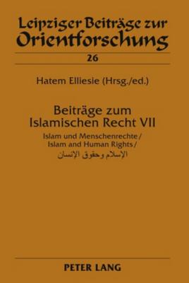 Beitraege zum Islamischen Recht VII