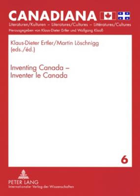 Inventing Canada - Inventer le Canada