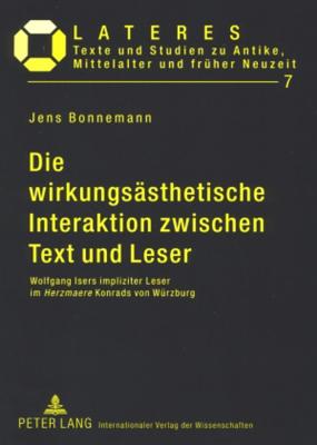 Die wirkungsaesthetische Interaktion zwischen Text und Leser