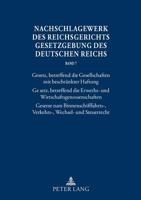 Nachschlagewerk des Reichsgerichts - Gesetzgebung des Deutschen Reichs