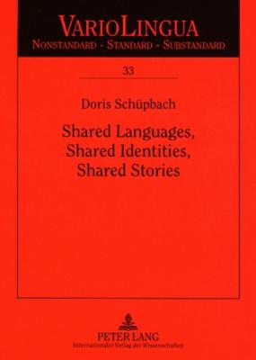 Shared Languages, Shared Identities, Shared Stories