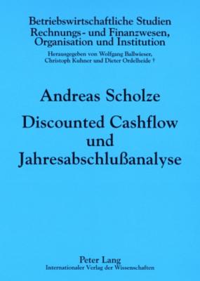 Discounted Cashflow Und Jahresabschlussanalyse