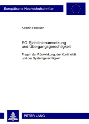 Eg-Richtlinienumsetzung Und Uebergangsgerechtigkeit