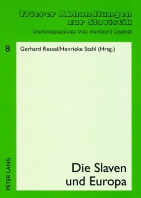 Die Slaven Und Europa