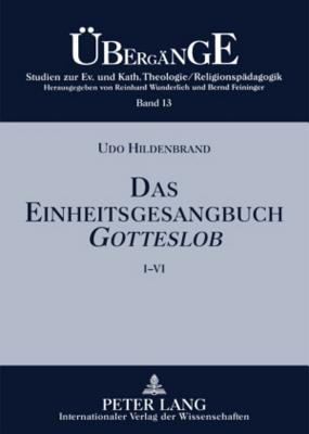 Das Einheitsgesangbuch Gotteslob