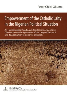 Empowerment of the Catholic Laity in the Nigerian Political Situation