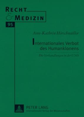 Internationales Verbot Des Humanklonens