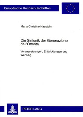 Die Sinfonik Der Generazione Dell'ottanta