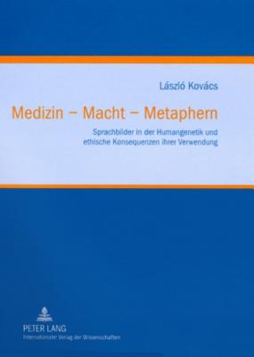 Medizin - Macht - Metaphern