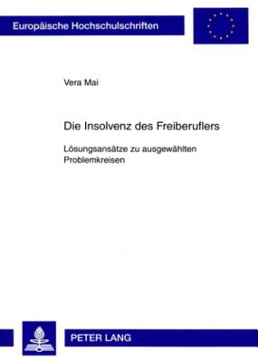 Die Insolvenz Des Freiberuflers