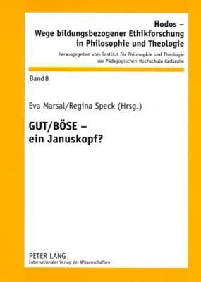 Gut / Boese - Ein Januskopf?