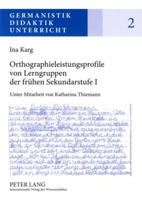 Orthographieleistungsprofile Von Lerngruppen Der Fruehen Sekundarstufe I