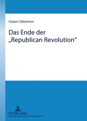 Das Ende Der "Republican Revolution"