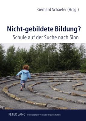 Nicht-Gebildete Bildung?