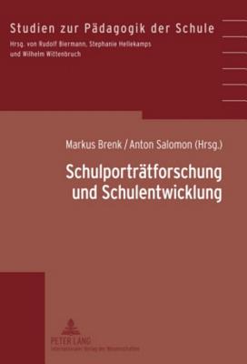 Schulportraetforschung Und Schulentwicklung