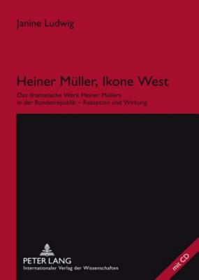 Heiner Mueller, Ikone West