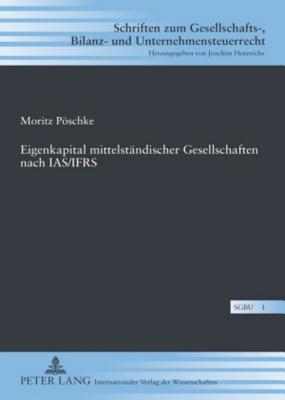 Eigenkapital Mittelstaendischer Gesellschaften Nach Ias/Ifrs