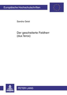 Der Gescheiterte Feldherr (Dux Ferox)