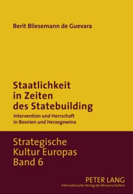 Staatlichkeit in Zeiten Des Statebuilding