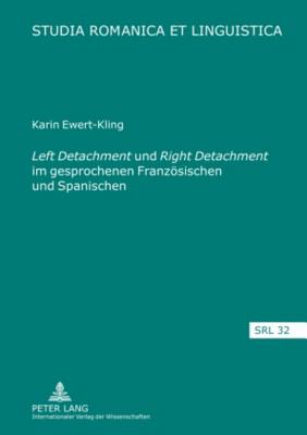 «Left Detachment» und «Right Detachment» im gesprochenen Franzoesischen und Spanischen