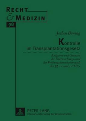 Kontrolle Im Transplantationsgesetz