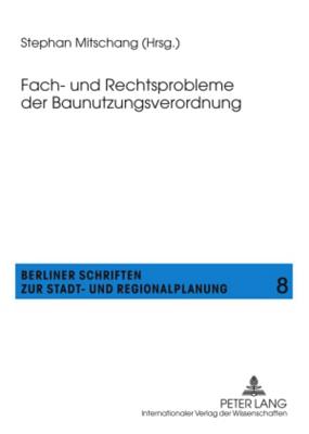 Fach- Und Rechtsprobleme Der Baunutzungsverordnung