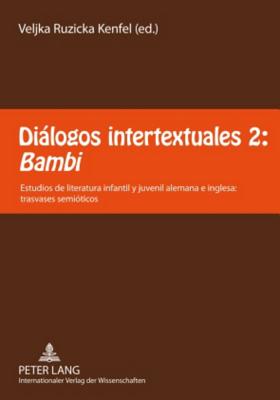 Dialogos Intertextuales 2: "Bambi"