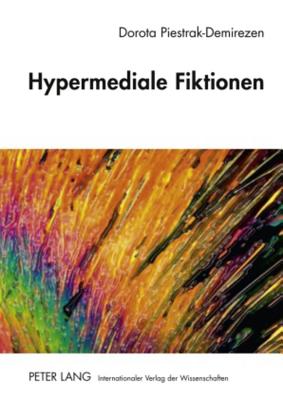 Hypermediale Fiktionen