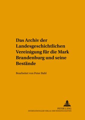 Quellen, Findbuecher und Inventare des Brandenburgischen Landeshauptarchivs