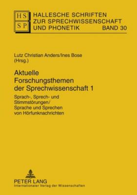 Aktuelle Forschungsthemen Der Sprechwissenschaft 1