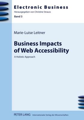 Business Impacts of Web Accessibility