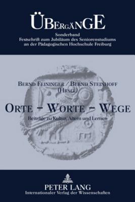 Orte - Worte - Wege