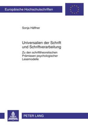 Universalien der Schrift und Schriftverarbeitung