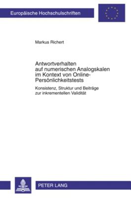 Antwortverhalten Auf Numerischen Analogskalen Im Kontext Von Online-Persoenlichkeitstests