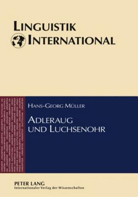 Adleraug Und Luchsenohr