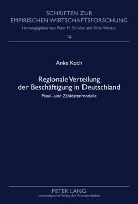 Regionale Verteilung Der Beschaeftigung in Deutschland