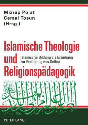 Islamische Theologie und Religionspaedagogik